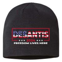 Ron DeSantis Freedom Lives Here Florida 2024 US Flag Sustainable Beanie