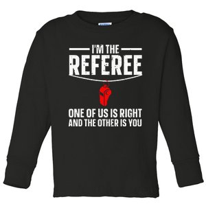 Referee Design For Sports Ref Gag Referee Toddler Long Sleeve Shirt