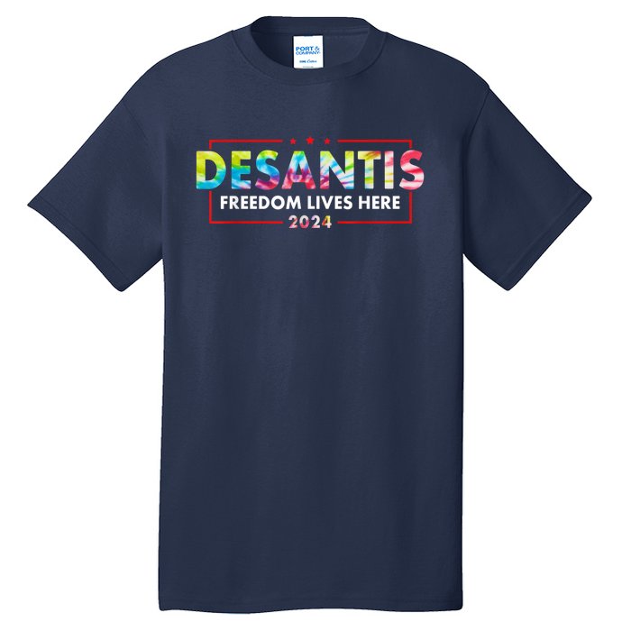 Ron DeSantis Freedom Lives Here Florida 2024 US Flag Tie Dye Tall T-Shirt