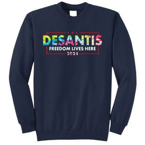 Ron DeSantis Freedom Lives Here Florida 2024 US Flag Tie Dye Tall Sweatshirt