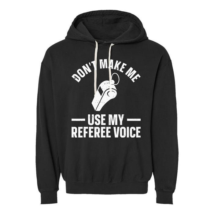 Referee Design For Reffing Ref Sport Referee Garment-Dyed Fleece Hoodie