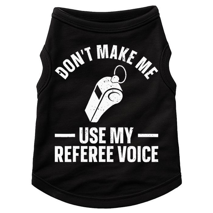 Referee Design For Reffing Ref Sport Referee Doggie Tank
