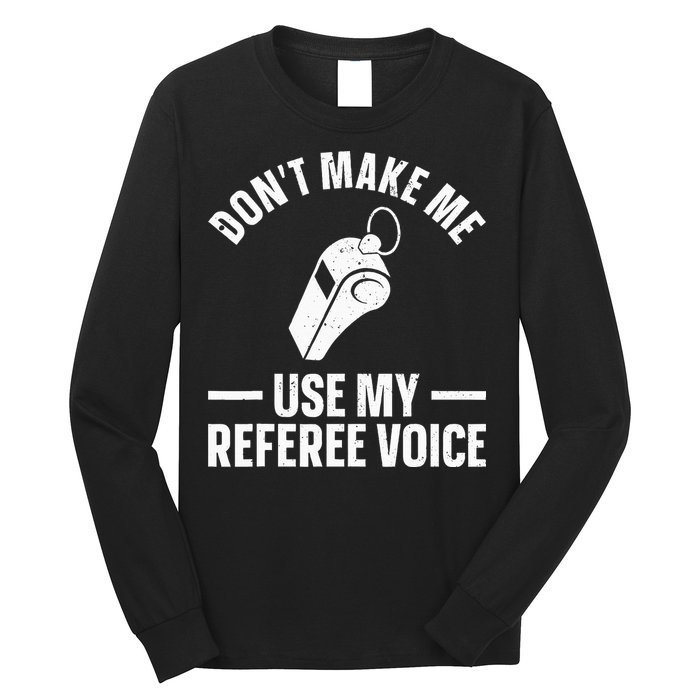 Referee Design For Reffing Ref Sport Referee Long Sleeve Shirt