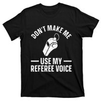 Referee Design For Reffing Ref Sport Referee T-Shirt