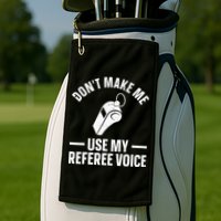 Referee Design For Reffing Ref Sport Referee Golf Towel
