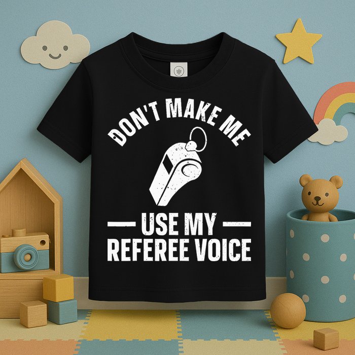Referee Design For Reffing Ref Sport Referee Toddler T-Shirt