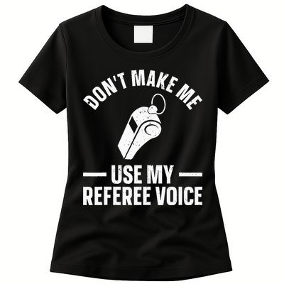 Referee Design For Reffing Ref Sport Referee Womens T-Shirt