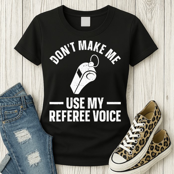Referee Design For Reffing Ref Sport Referee Womens T-Shirt