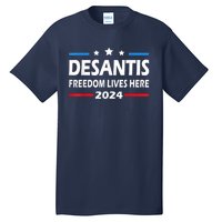 Ron DeSantis Freedom Lives Here Florida 2024 US Flag Tall T-Shirt