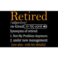 Retired Definition Funny Dad Retirement Party Bumper Sticker