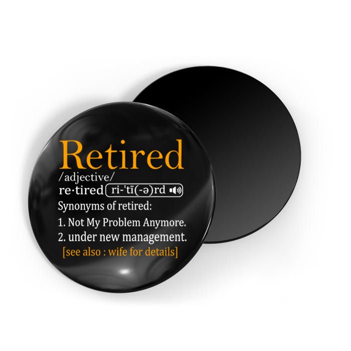 Retired Definition Funny Dad Retirement Party Magnet