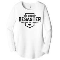 Ron DeSaster Failure To Launch Ron DeSantis For President 2024 Women's Perfect Tri Tunic Long Sleeve Shirt