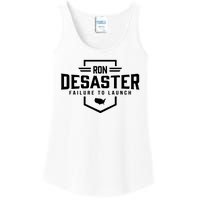 Ron DeSaster Failure To Launch Ron DeSantis For President 2024 Ladies Essential Tank