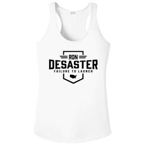 Ron DeSaster Failure To Launch Ron DeSantis For President 2024 Ladies PosiCharge Competitor Racerback Tank