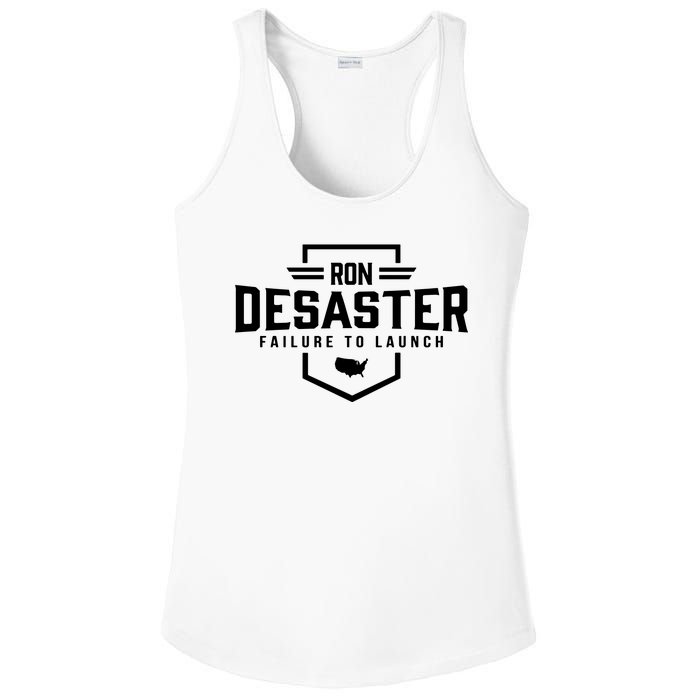 Ron DeSaster Failure To Launch Ron DeSantis For President 2024 Ladies PosiCharge Competitor Racerback Tank