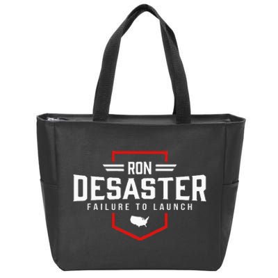 Ron DeSaster Failure To Launch Ron DeSantis 2024 Funny Meme Zip Tote Bag