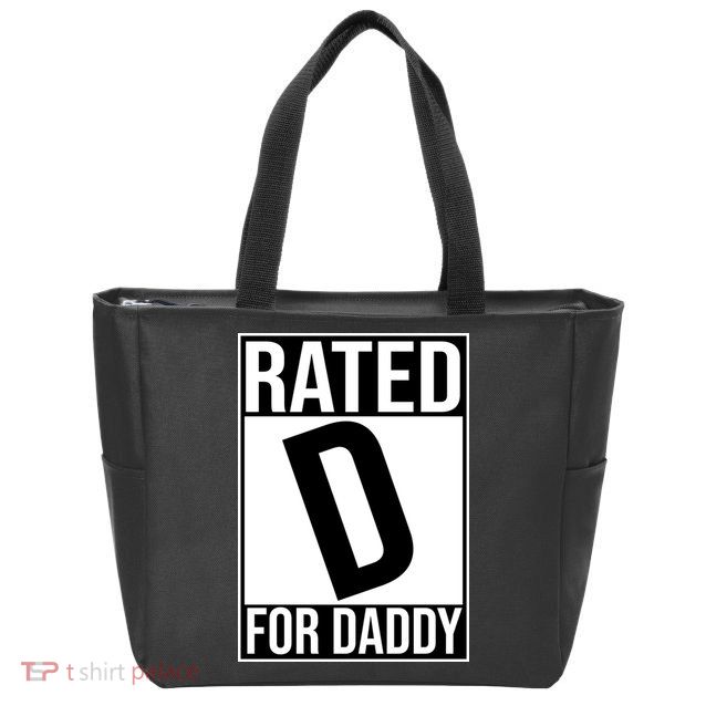 Rated D For Daddy Funny Gift For Dad Zip Tote Bag