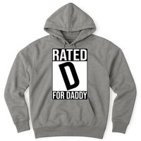 Rated D For Daddy Funny Gift For Dad Hoodie