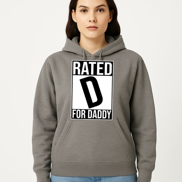 Rated D For Daddy Funny Gift For Dad Hoodie
