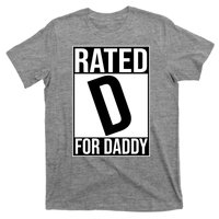 Rated D For Daddy Funny Gift For Dad T-Shirt