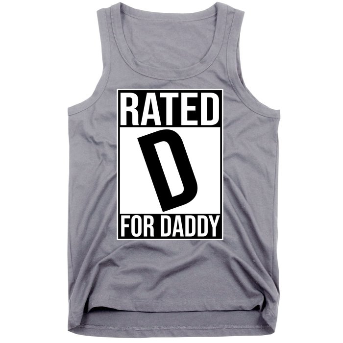 Rated D For Daddy Funny Gift For Dad Tank Top