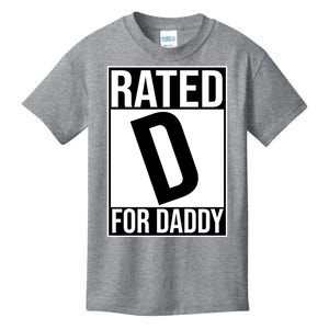 Rated D For Daddy Funny Gift For Dad Kids T-Shirt