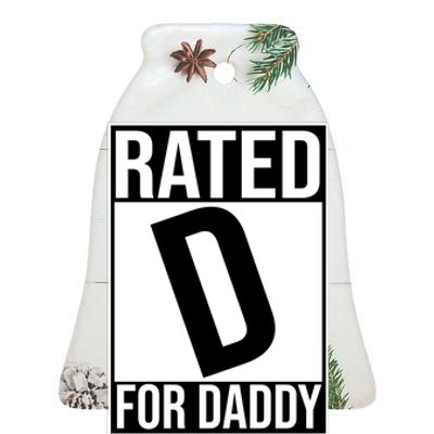 Rated D For Daddy Funny Gift For Dad Ceramic Bell Ornament