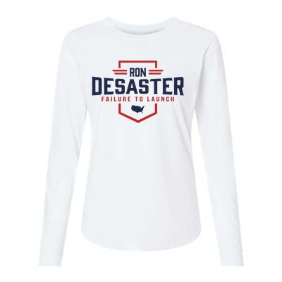 Ron DeSaster Failure To Launch Ron DeSantis For President 2024 Womens Cotton Relaxed Long Sleeve T-Shirt