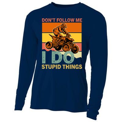 Retro Don't Follow Me I Do Stupid Things ATV Quad Biker Cooling Performance Long Sleeve Crew