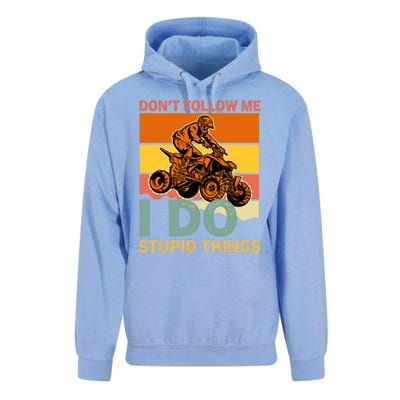 Retro Don't Follow Me I Do Stupid Things ATV Quad Biker Unisex Surf Hoodie