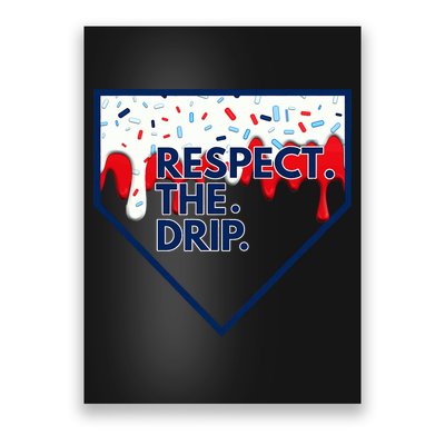 Respect Drip For Ice Cream Spinkle Poster