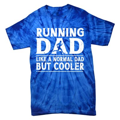 Running Dad Funny Marathon Runner FatherS Day Gift Tie-Dye T-Shirt