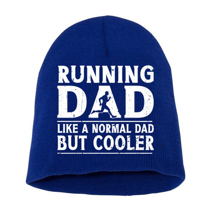 Running Dad Funny Marathon Runner FatherS Day Gift Short Acrylic Beanie