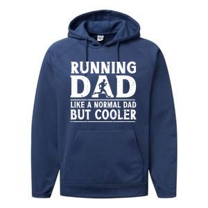 Running Dad Funny Marathon Runner FatherS Day Gift Performance Fleece Hoodie