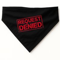 Request Denied Funny Dad Gift For Father On Fathers Day USA-Made Doggie Bandana