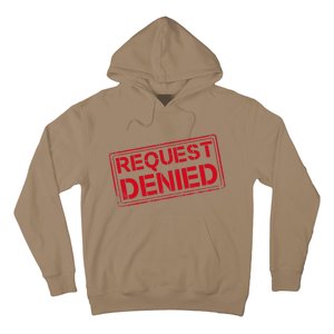 Request Denied Funny Dad Gift For Father On Fathers Day Hoodie