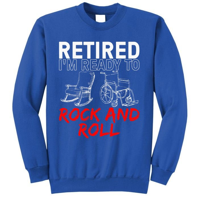 Retirement Design For Retired Tall Sweatshirt