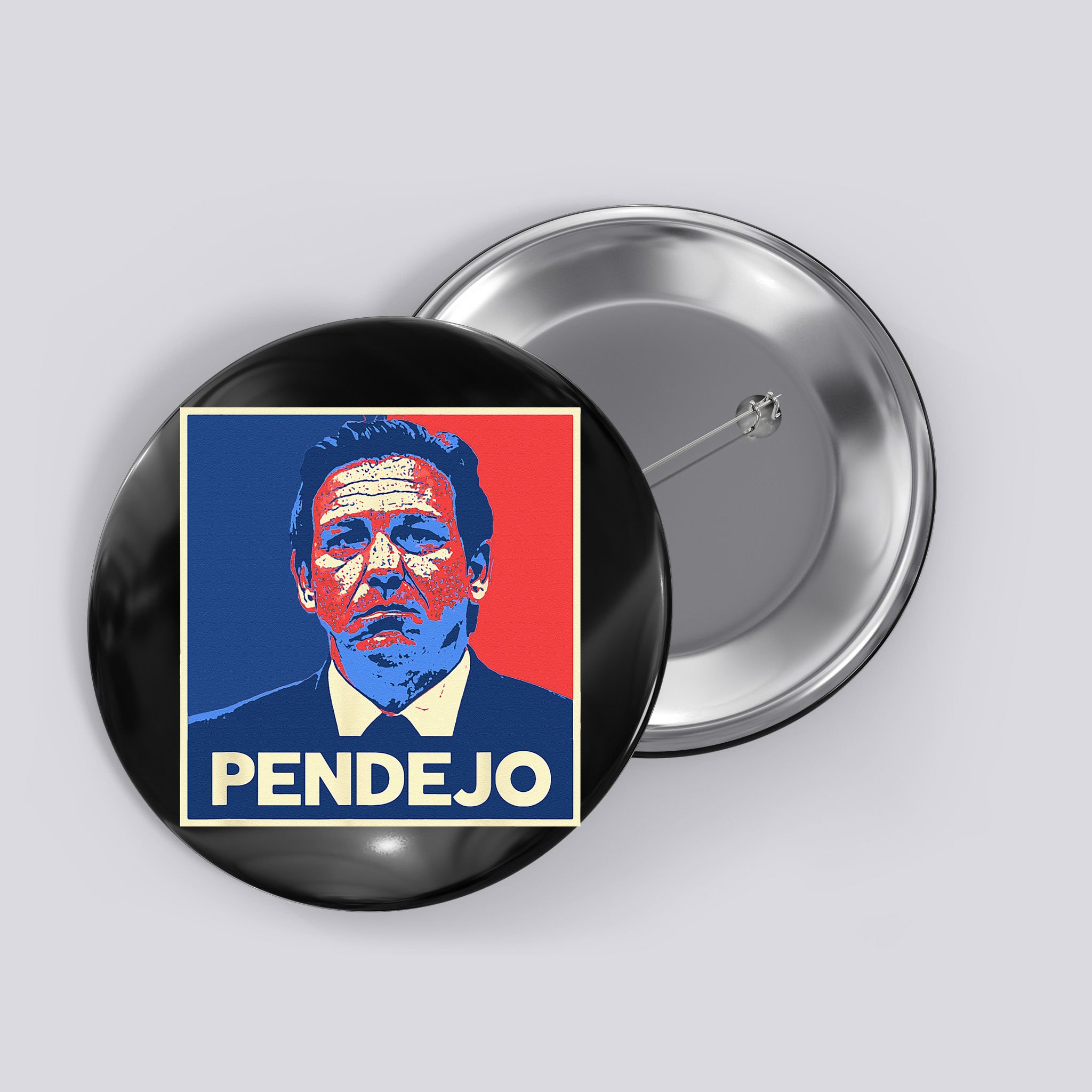 Ron DeSantis Florida Governor Pendejo Anti Desantis Button