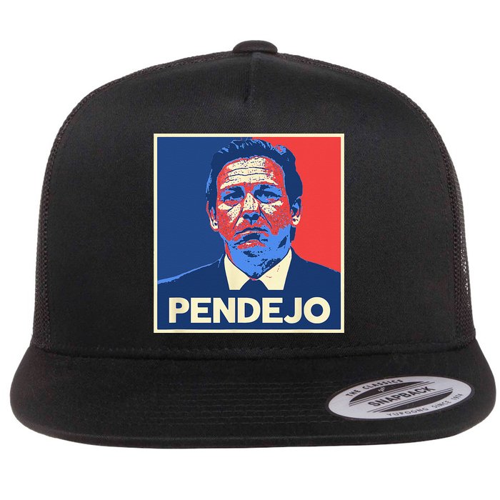 Ron DeSantis Florida Governor Pendejo Anti Desantis Flat Bill Trucker Hat