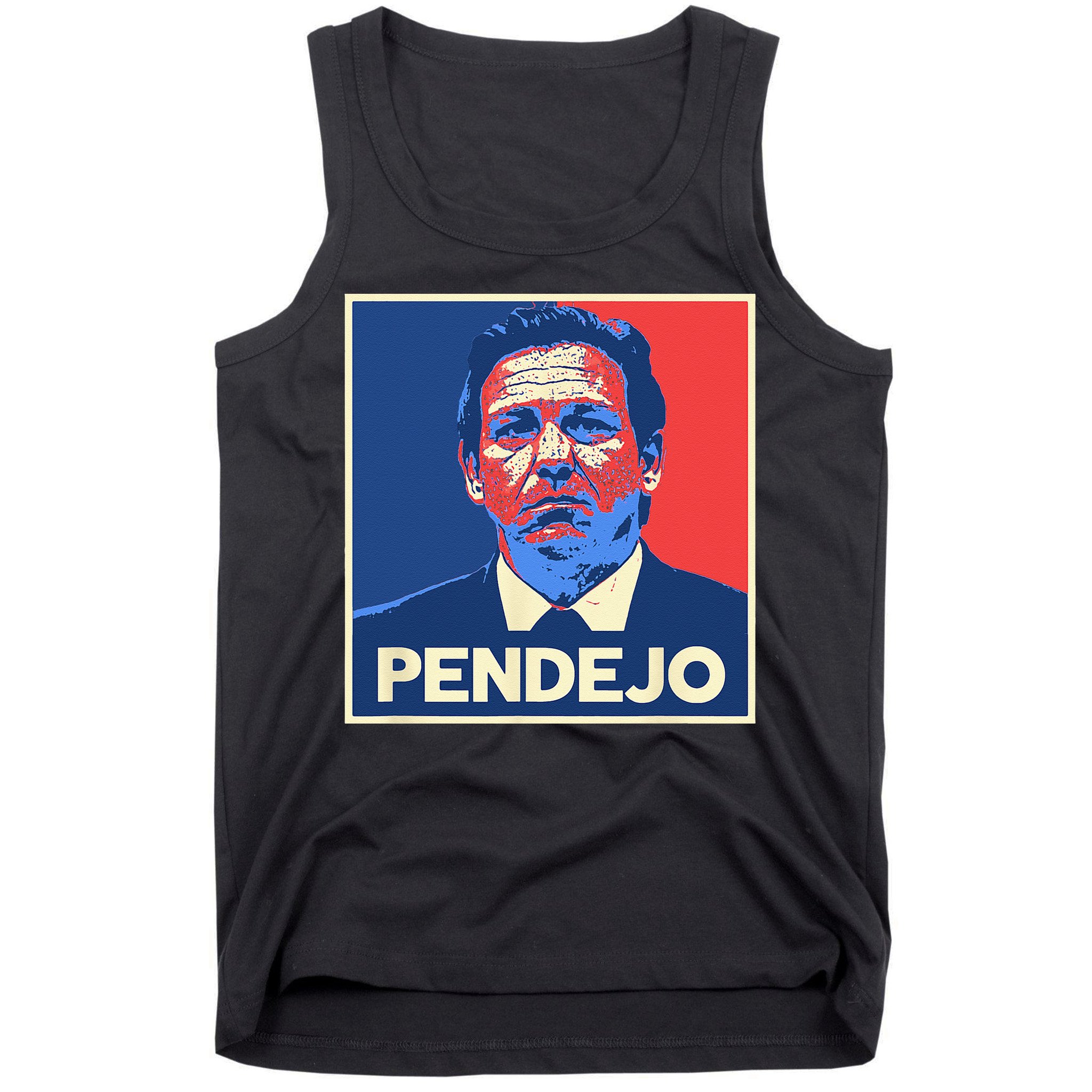 Ron DeSantis Florida Governor Pendejo Anti Desantis Tank Top