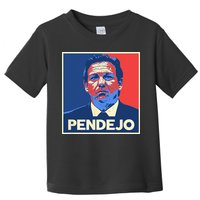 Ron DeSantis Florida Governor Pendejo Anti Desantis Toddler T-Shirt