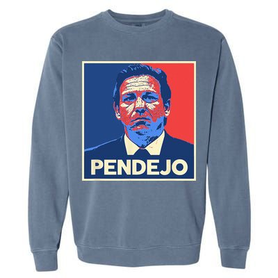 Ron DeSantis Florida Governor Pendejo Anti Desantis Garment-Dyed Sweatshirt