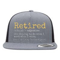 Retired Definition Funny Retirement Gag Flat Bill Trucker Hat