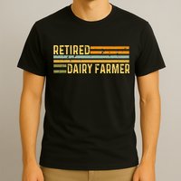 Retired Dairy Farmer Distressed Retirement Retire Cow Cattle T-Shirt