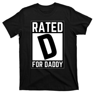 Rated D For Daddy T-Shirt