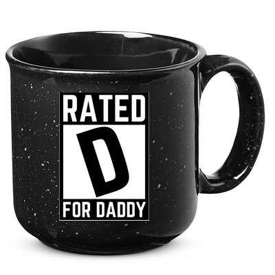 Rated D For Daddy 15oz Campfire Ceramic Mug