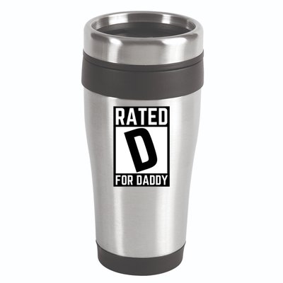 Rated D For Daddy 16oz Travel Tumbler