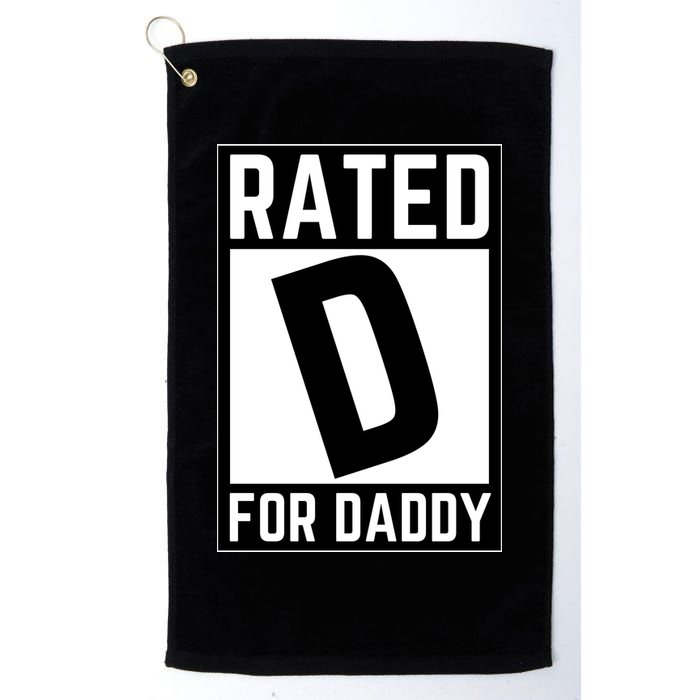 Rated D For Daddy Golf Towel