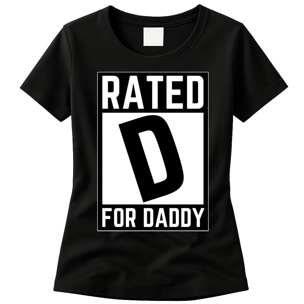 Rated D For Daddy Womens T-Shirt