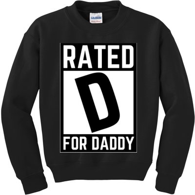 Rated D For Daddy Kids Sweatshirt